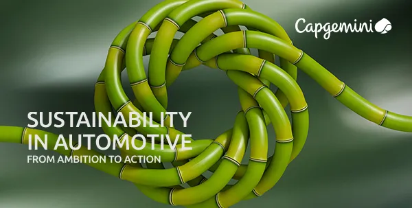 凯捷（Capgemini）携“汽车可持续性”报告亮相进博，探讨可持续战略与执行间差距的弥合之道
